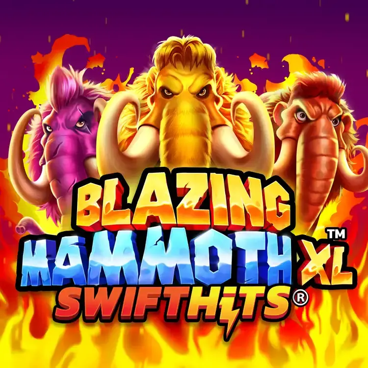 Blazing Mammoth XL™ SwiftHits