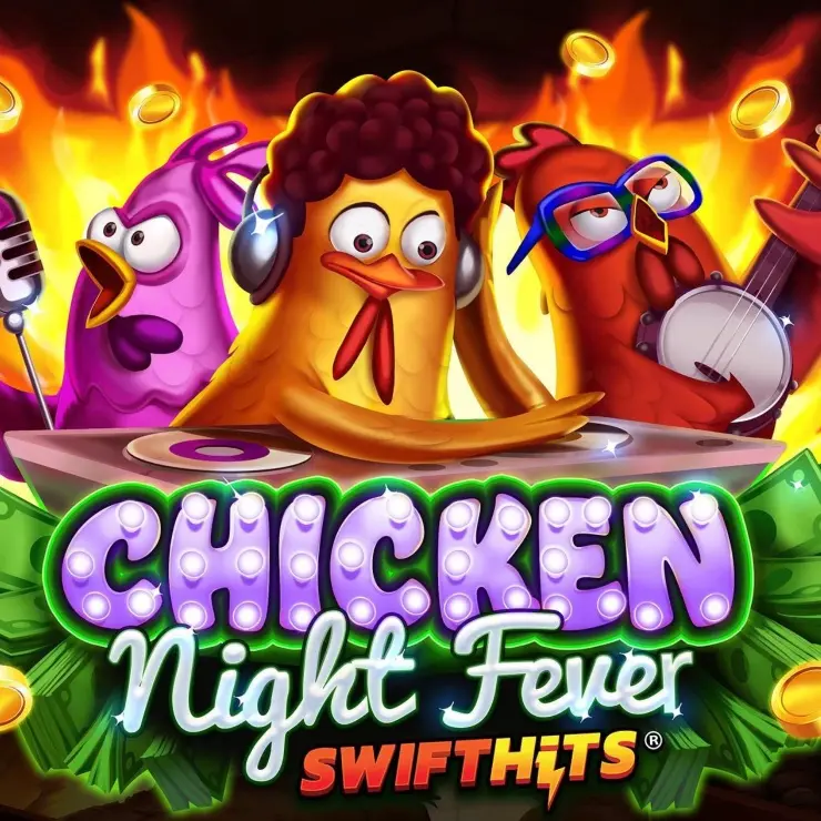 Chicken Night Fever ™ SwiftHits ™