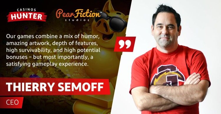 CasinosHunter: Interview With Thierry Semoff, CEO of PearFiction Studios